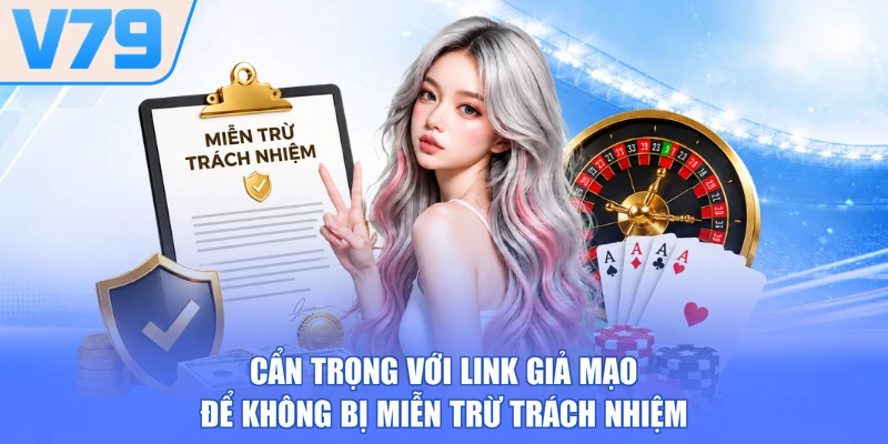 Cẩn trọng với link giả mạo để không bị miễn trừ trách nhiệm