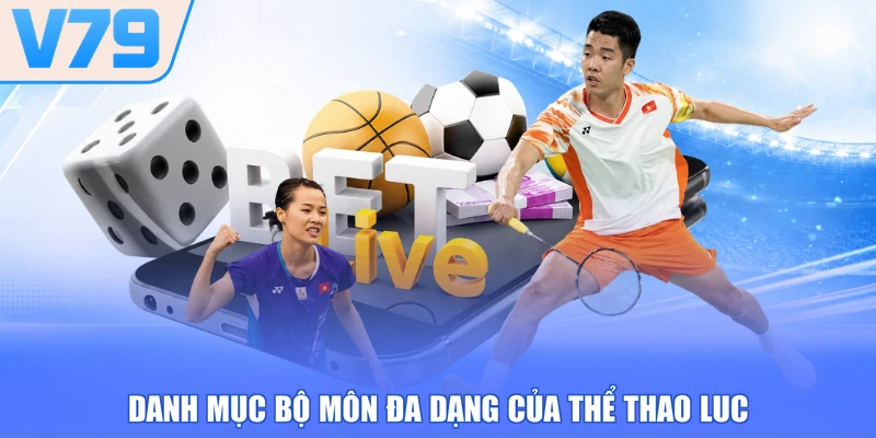 Danh mục bộ môn đa dạng của thể thao LUC