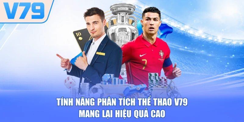 Tính năng phân tích thể thao V79 mang lại hiệu quả cao
